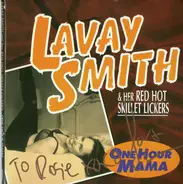 Lavay Smith & Her Red Hot Skillet Lickers - One Hour Mama
