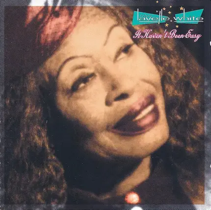 Lavelle White - It Haven't Been Easy