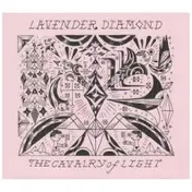 lavender diamond - Cavalry Of Light