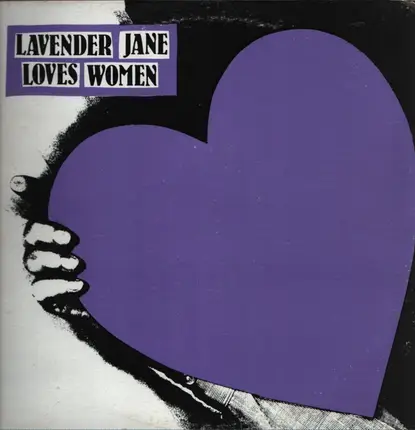 Lavender Jane - Lavender Jane Loves Women