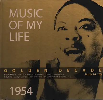 LaVern Baker / Big Joe Turner / Doris Day a.o. - Music Of My Life - Golden Decade 1954