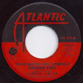 LaVern Baker - Go Away / You'd Better Find Yourself Another Fool
