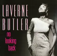 LaVerne Butler - No Looking Back