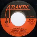 7inch Vinyl Single - Laverne & Shirley - Chapel Of Love