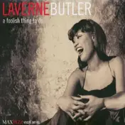 Laverne Butler - A Foolish Thing to Do