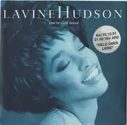7inch Vinyl Single - Lavine Hudson - You're Still Loved