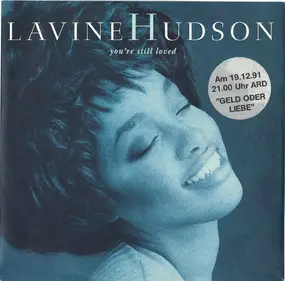 Lavine Hudson - You're still loved