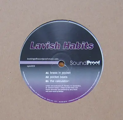 Lavish Habits - Brass In Pocket / Pocket Beats / The Calculator