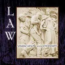 The Law - Vindication And Contempt