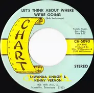 Lawanda Lindsey & Kenny Vernon - Let's Think About Where We're Going