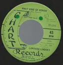 7inch Vinyl Single - Lawanda Lindsey - What Kind Of Woman