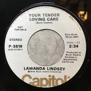 Lawanda Lindsey - Your Tender Loving Care / Hello Trouble