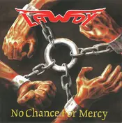 Lawdy - No Chance For Mercy