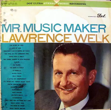 Lawrence Welk - Mr. Music Maker