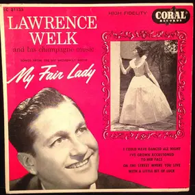 Lawrence Welk And His Champagne Music - My Fair Lady