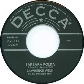 Lawrence Welk - Barbara Polka / Friendly Tavern Polka