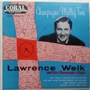 7inch Vinyl Single - Lawrence Welk And His Champagne Music - Champagne Medley Time
