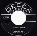 7inch Vinyl Single - Lawrence Welk And His Champagne Music - Clarinet Polka / Pound Your Table Polka (One More Chorus)