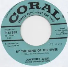 Lawrence Welk And His Champagne Music - Keyboard Serenade / By The Bend Of The River