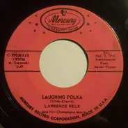Lawrence Welk and his Champagne Music - Laughing Polka / Julida Polka