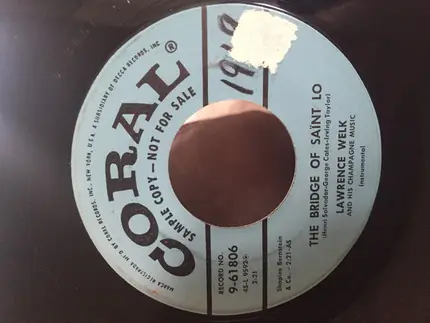 Lawrence Welk And His Champagne Music - The Bridge Of Saint Lo / Ten Little Trees