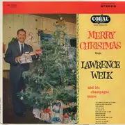 LP - Lawrence Welk And His Champagne Music - Merry Christmas From Lawrence Welk And His Champagne Music