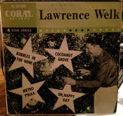 Lawrence Welk - Bubbles In The Wine
