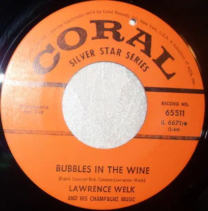 Lawrence Welk And His Champagne Music - Josephine / Bubbles In The Wine