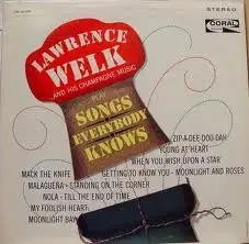 Lawrence Welk And His Champagne Music - Play Songs Everybody Knows