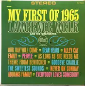 Lawrence Welk And His Orchestra - My First Of 1965