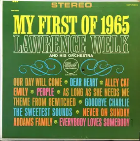 Lawrence Welk And His Orchestra - My First Of 1965