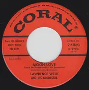 Lawrence Welk And His Orchestra - Moon Love