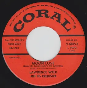 Lawrence Welk And His Orchestra - Moon Love