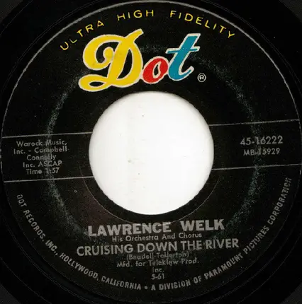 Lawrence Welk And His Orchestra / Lawrence Welk And His Orchestra - Yellow Bird / Cruising Down The River