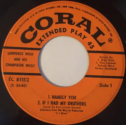 Lawrence Welk And His Orchestra - Namely You / If I Had My Druthers / Unnecessary Town / Love In A Home
