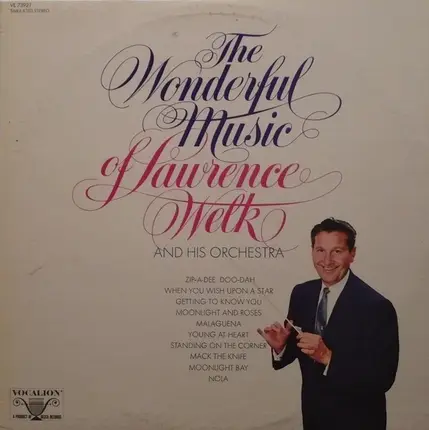 Lawrence Welk And His Orchestra - The Wonderful Music Of Lawrence Welk And His Orchestra