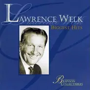 Lawrence Welk - Biggest Hits