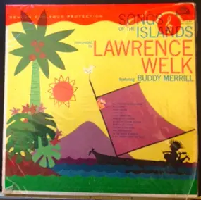 Lawrence Welk - Songs of the Islands