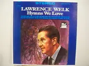LP - Lawrence Welk - Hymns We Love - Mono