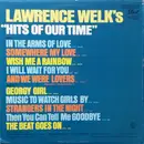 LP - Lawrence Welk - Lawrence Welk's Hits Of Our Time
