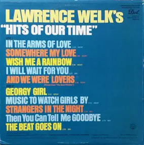 Lawrence Welk - Lawrence Welk's Hits Of Our Time