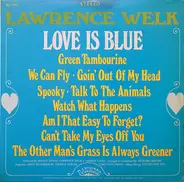 Lawrence Welk And His Orchestra - Love Is Blue