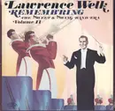 LP - Lawrence Welk - Rememb'ring The Sweet & Swing Band Era - Volume II