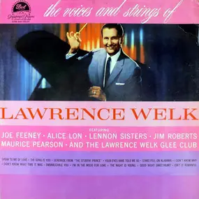 Lawrence Welk - The Voices And Strings Of Lawrence Welk