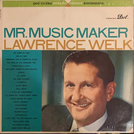 Lawrence Welk - Mr. Music Maker