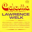 LP - Lawrence Welk - Calcutta - Still Sealed