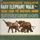 LP - Lawrence Welk - Lawrence Welk's Baby Elephant Walk And Theme From The Brothers Grimm