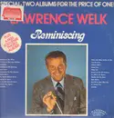 Double LP - Lawrence Welk - Reminiscing