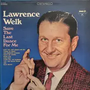 LP - Lawrence Welk - Save The Last Dance For Me