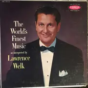 LP - Lawrence Welk - The World's Finest Music As Interpreted By Lawrence Welk - Mono